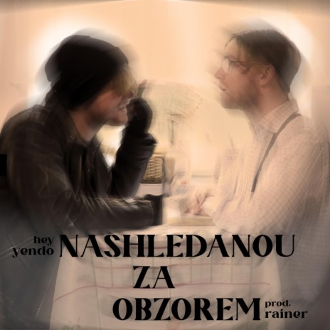 Nashledanou za obzorem ft. Rainer | Boomplay Music