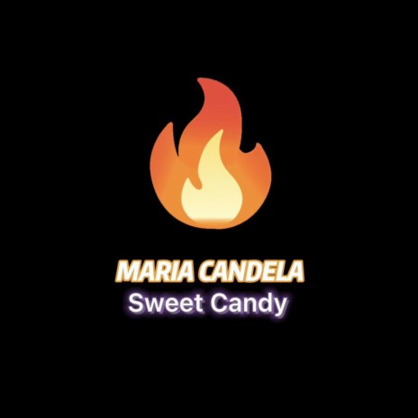 Maria Candela (Sweet Candy)