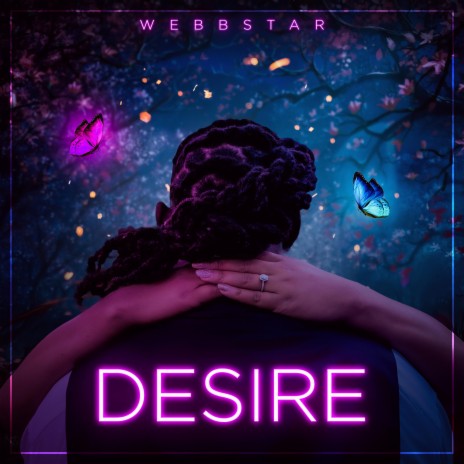 Desire ft. Webbstar | Boomplay Music