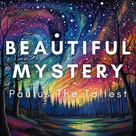 Beautiful Mystery | Boomplay Music