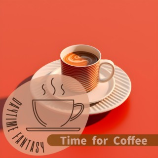 Time for Coffee