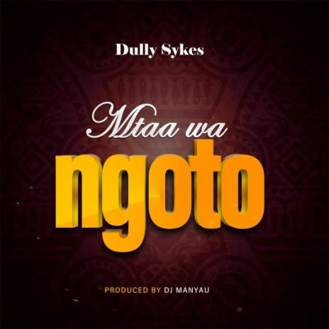 Mtaa Wa Ngoto | Boomplay Music