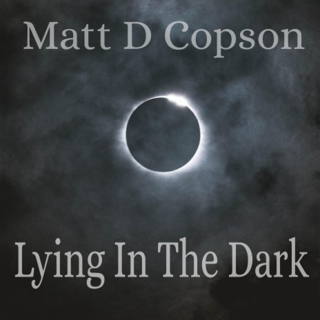 Lying In The Dark | Boomplay Music
