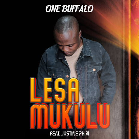 Lesa Mukulu ft. Justine Phiri | Boomplay Music