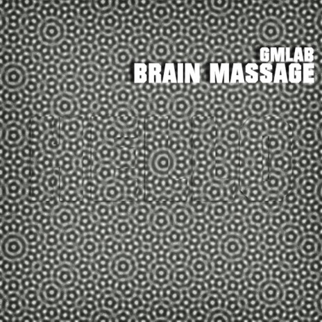 Brain Massage (Original Mix) | Boomplay Music