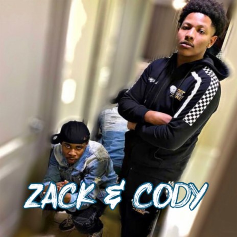 Zack & Cody | Boomplay Music