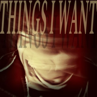 things i want!