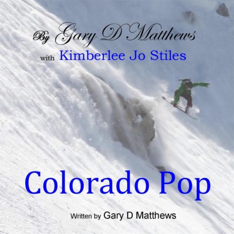 Colorado Pop ft. Kimberlee Jo Stiles | Boomplay Music