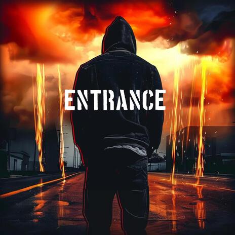 Entrance | Boomplay Music