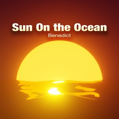 Sun On The Ocean | Boomplay Music