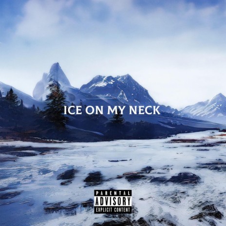 ICE ON MY NECK | Boomplay Music