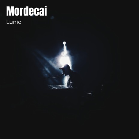 Mordecai | Boomplay Music