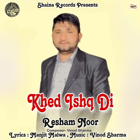 Khed Ishq Di | Boomplay Music