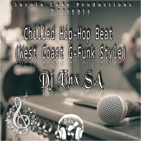 Chilled Hip-Hop Beat (West Coast G-Funk Style) | Boomplay Music