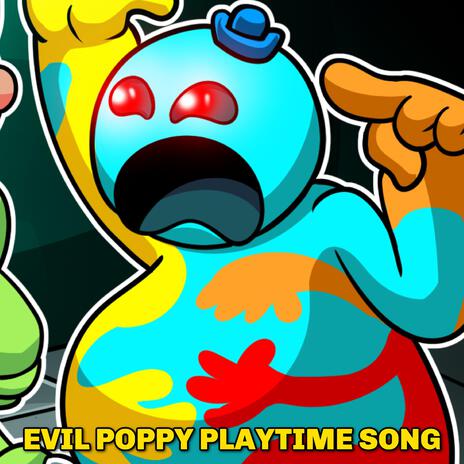 Evil Poppy Playtime Song (Chapter 4 Safe Haven) | Boomplay Music