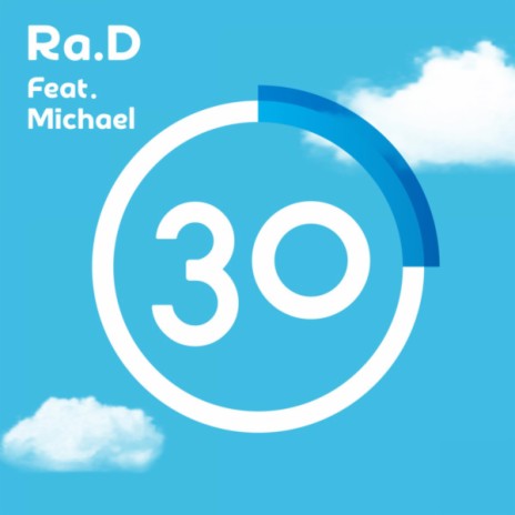 30 (feat. Michael) | Boomplay Music