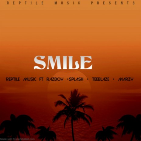 Smile ft. Razboy, Boy Splash, Teeblaze BWD & VL Marxzy | Boomplay Music