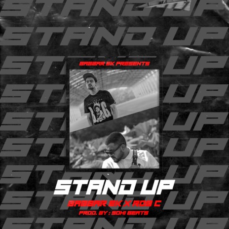 Stand Up ft. Rob C | Boomplay Music