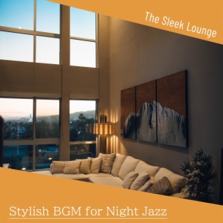 Stylish Bgm for Night Jazz