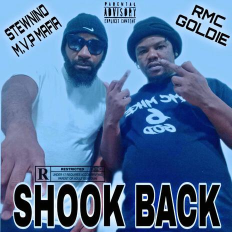 Shook Back ft. Rmc Goldie