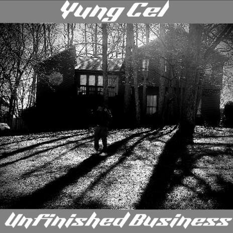 Unfinished Business | Boomplay Music