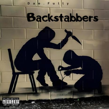 Backstabbers | Boomplay Music