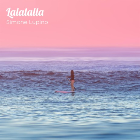 Lalalalla | Boomplay Music