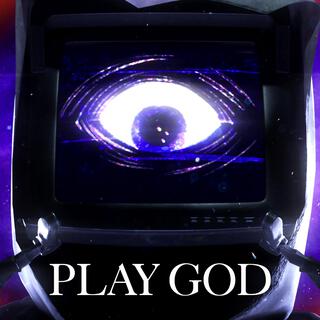 Play God