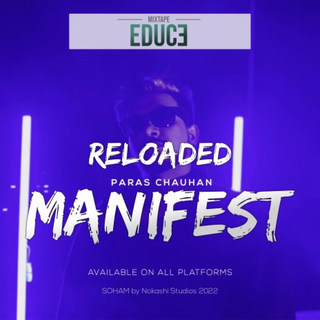 Manifest (Reloaded) ft. Paras Chauhan | Boomplay Music