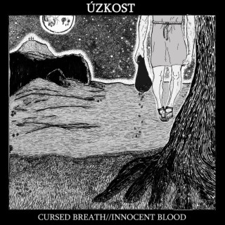 Cursed Breath // Innocent Blood