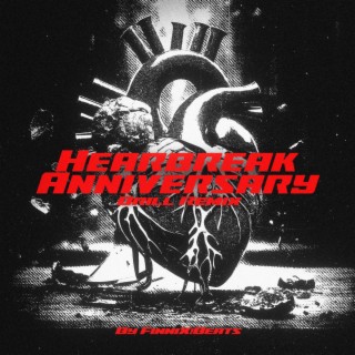 Heartbreak Anniversary (Drill Remix)