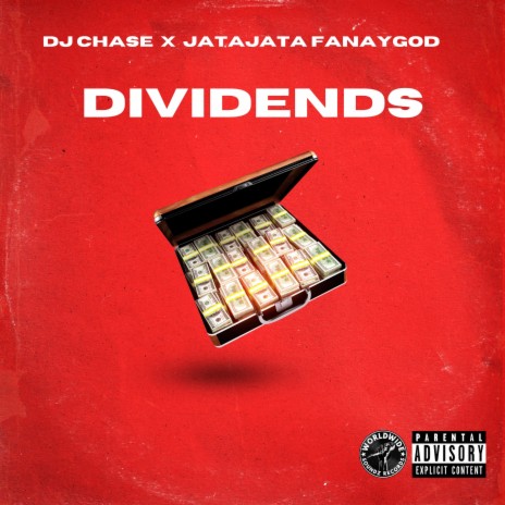 Dividends (Radio Edit) ft. JataJata FanayGod | Boomplay Music