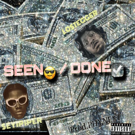 SEEN/DONE ft. Los Tegger | Boomplay Music