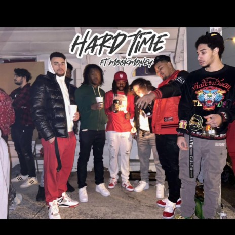 Hard Time ft. mook$money | Boomplay Music