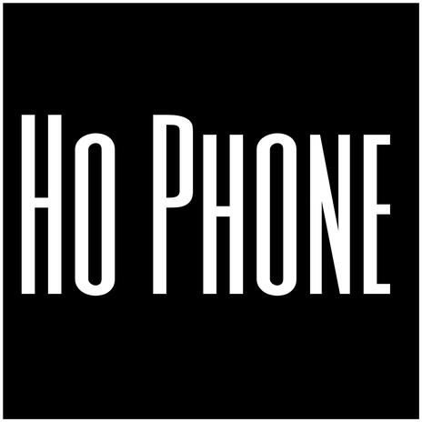 Ho Phone | Boomplay Music