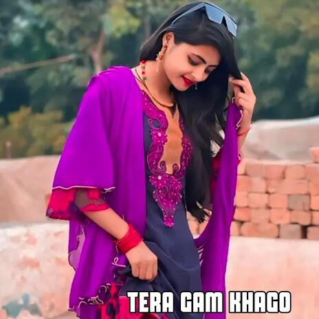 Tera gam khago | Boomplay Music