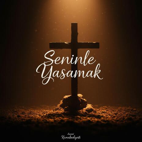 Seninle Yaşamak