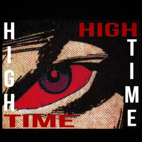 High Time ft. Illuminhadi