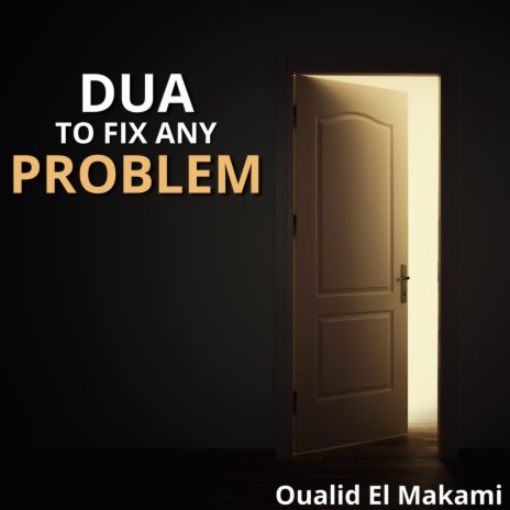 Dua To Fix Any Problem