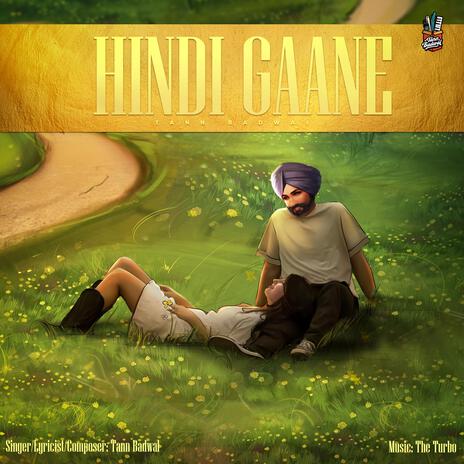 Hindi Gaane ft. The Turbo | Boomplay Music