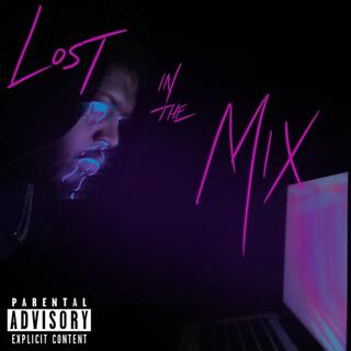 Lost in the Mix