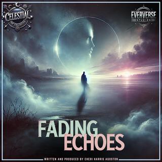 Fading Echoes lyrics | Boomplay Music