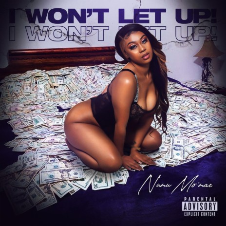 I Wont Let Up | Boomplay Music