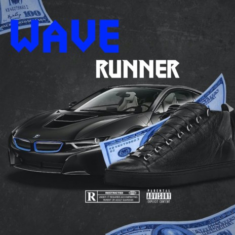 Wave Runner ft. 88 & CB
