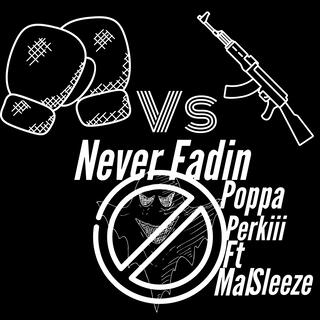 Never Fadin