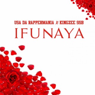 Ifunaya (feat. Kingzee SSB)