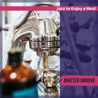 Jazz to Enjoy a Meal