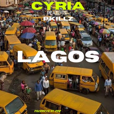 Lagos ft. Pkillz | Boomplay Music