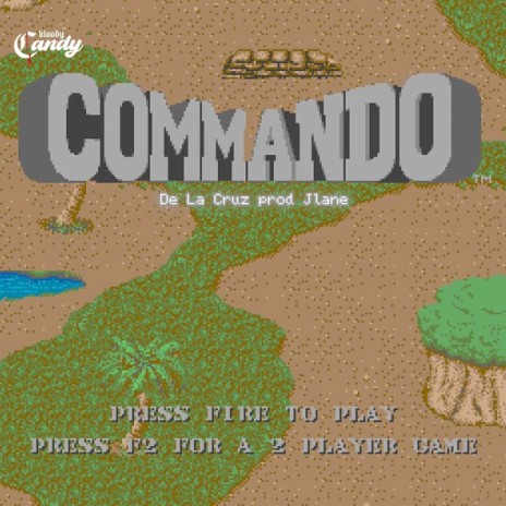 Commando ft. bloody Candy | Boomplay Music