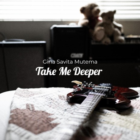 Take Me Deeper